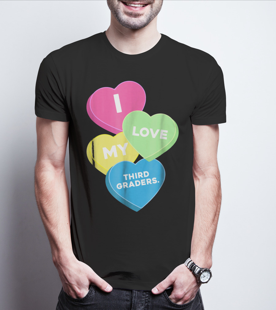 I Love My Third Graders Valentine's Day Hearts T-Shirt