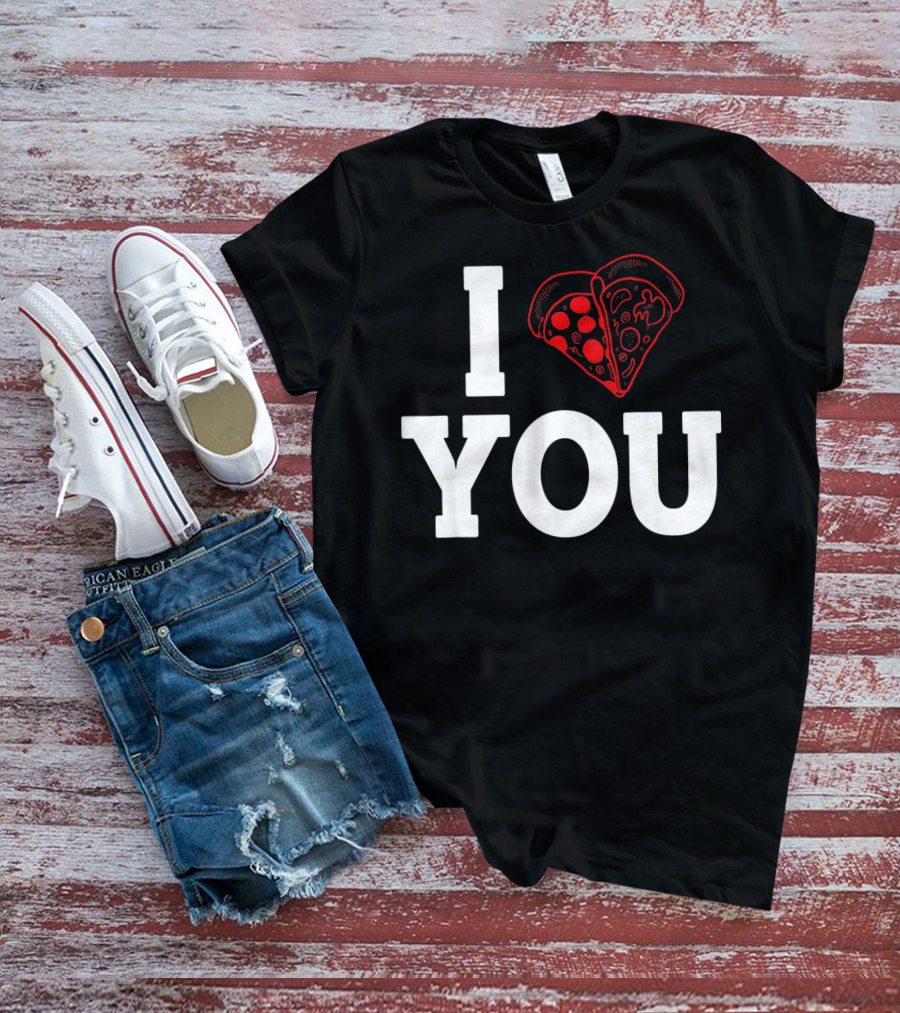 I Love You Pizza Lovers Valentines Day Heart-Shaped Pizza Slices T-Shirt