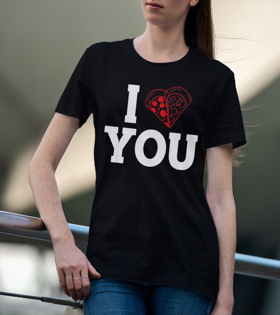 I Love You Pizza Lovers Valentines Day Heart-Shaped Pizza Slices T-Shirt
