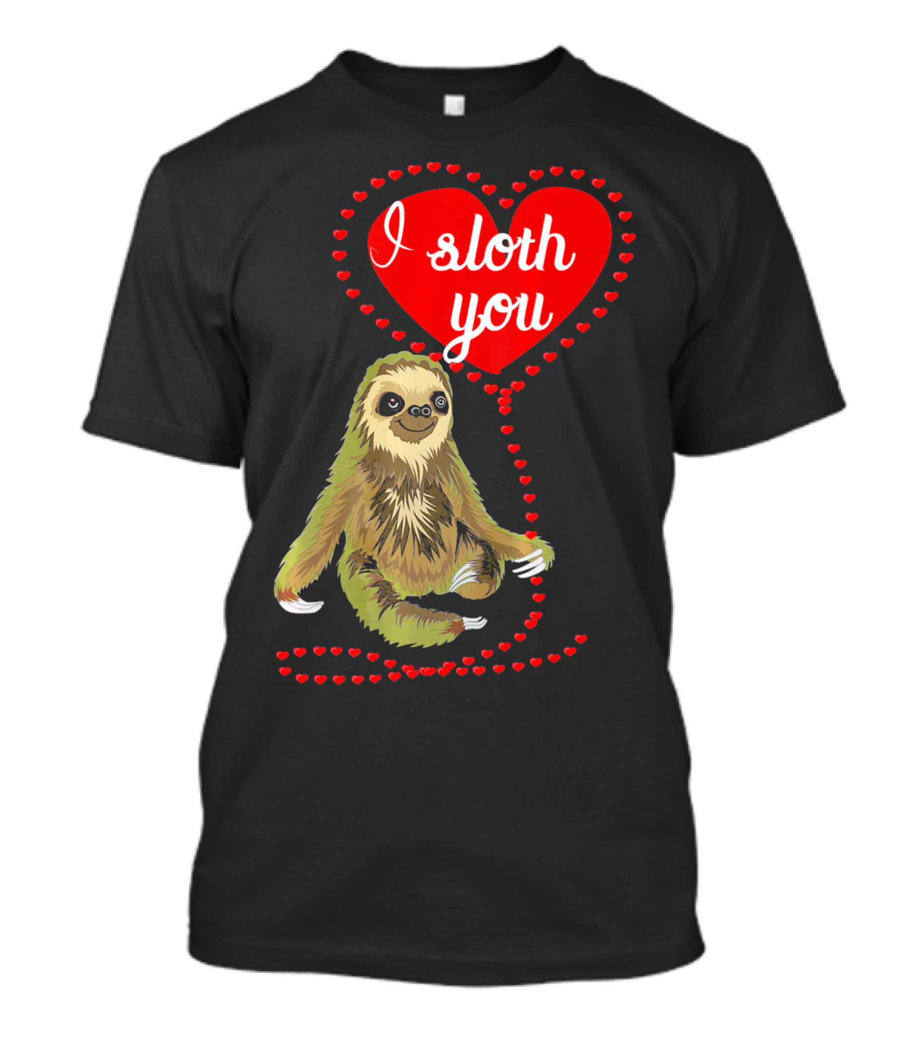 I Sloth You Heart Spirit Animal T-Shirt