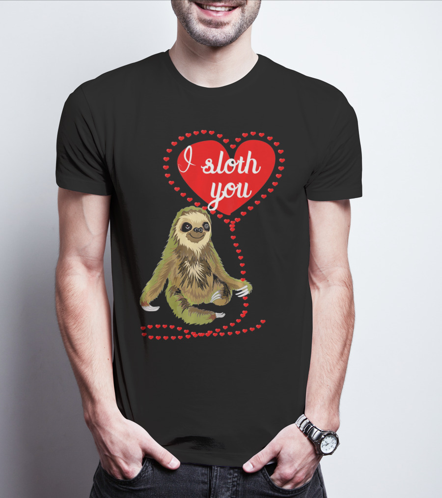 I Sloth You Heart Spirit Animal T-Shirt