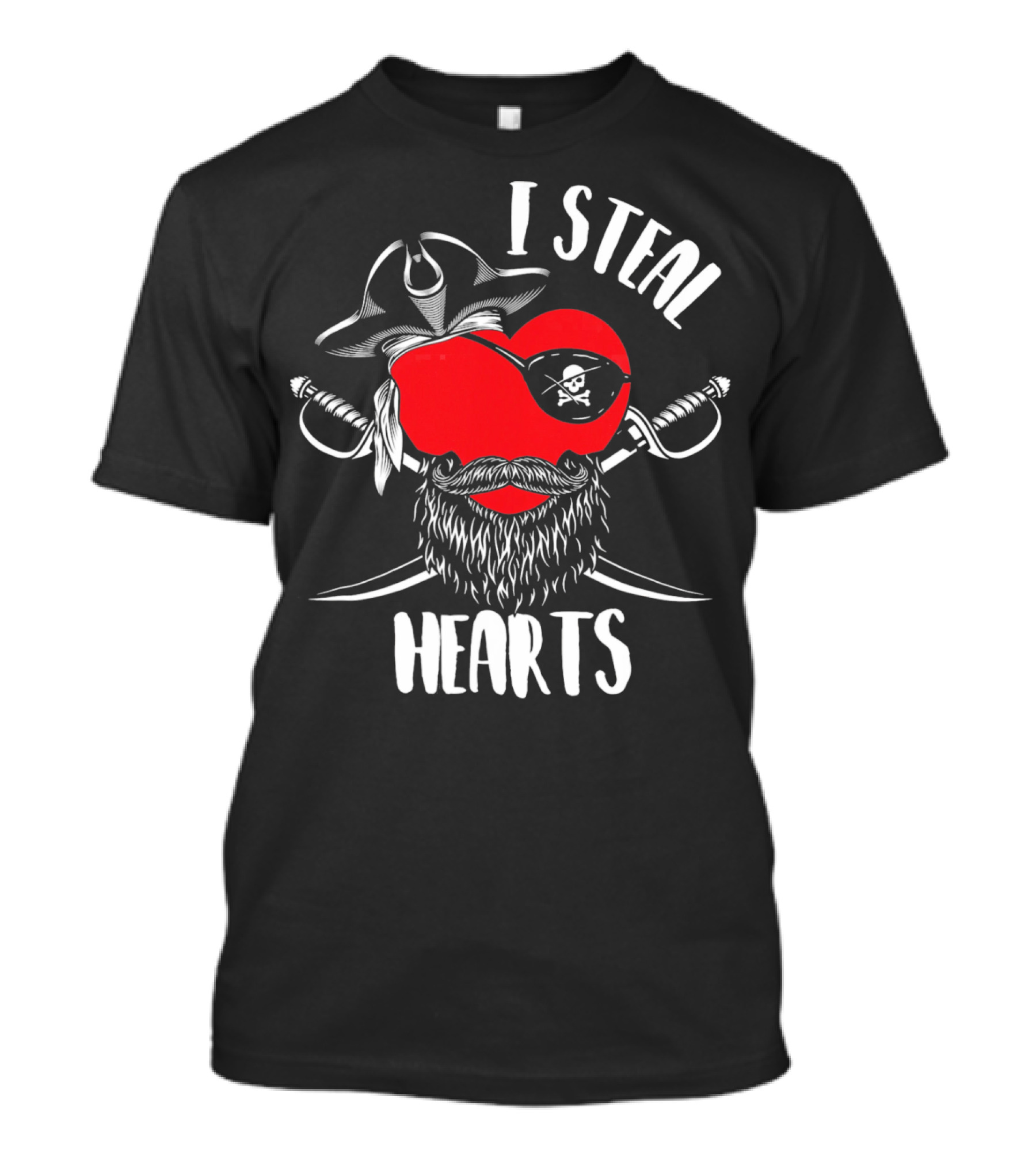 I Steal Hearts Funny Valentines Day Pirate Beard Patch Swords T-Shirt
