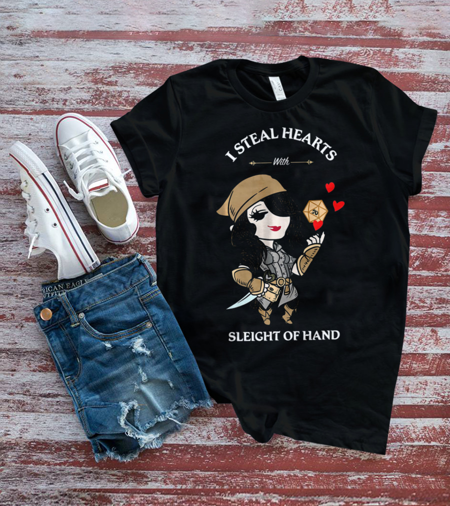 I Steal Hearts With Sleight Of Hand D20 Rogue Hearts T-Shirt