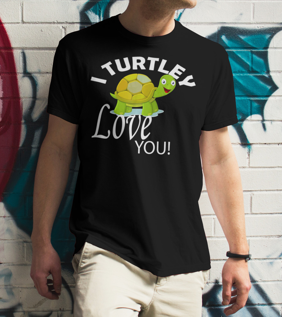 I Turtley Love You Cute Valentine Turtle T-Shirt