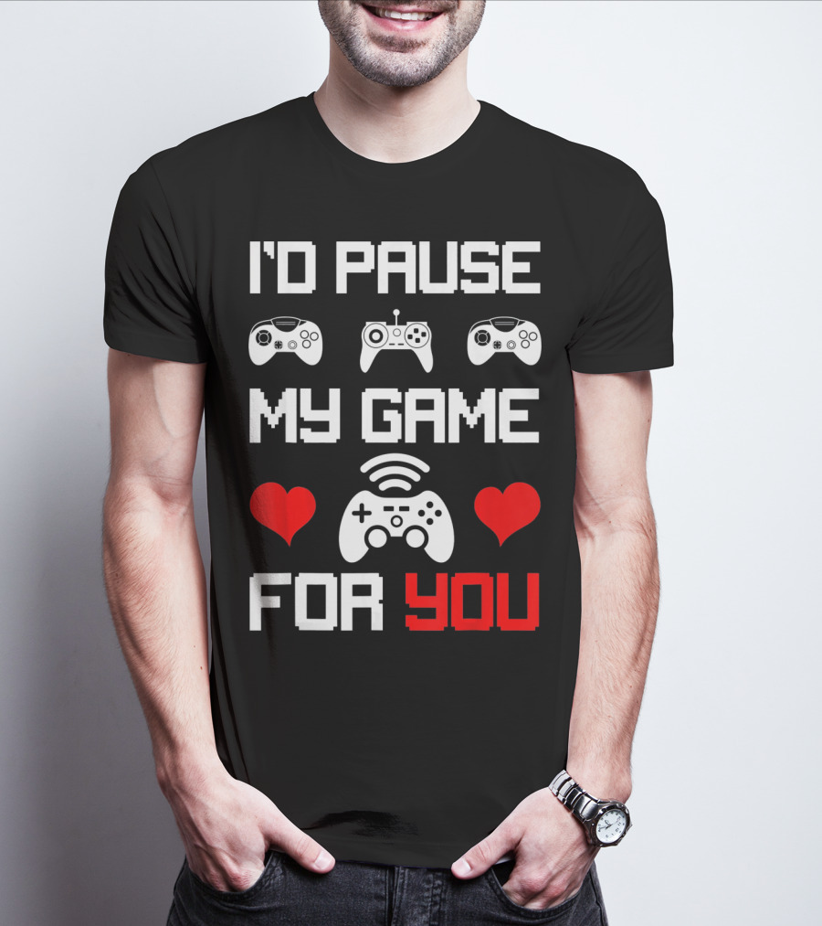I'd Pause My Game For You Gamer Valentine's Heart Controllers T-Shirt