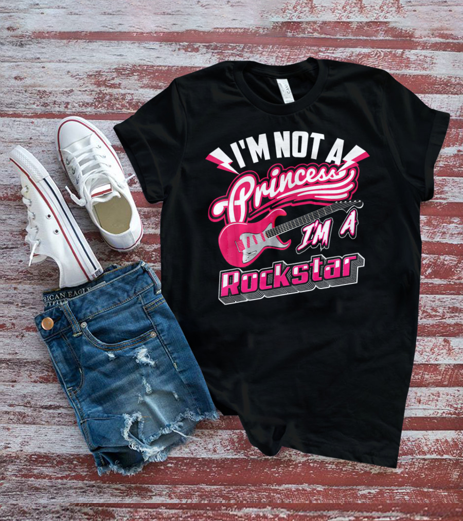 I'm Not A Princess I'm A Rockstar Electric Guitar T-Shirt