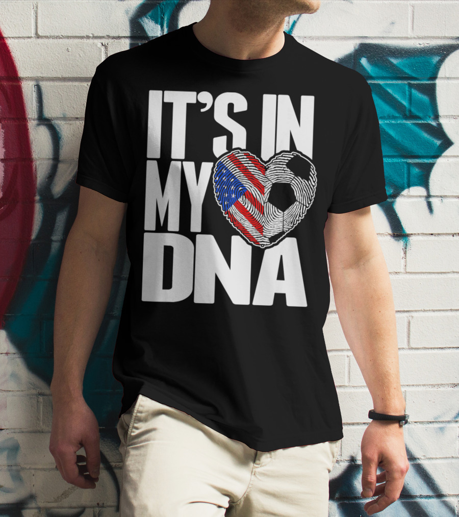 It's In My DNA Fingerprints Soccer Heart Flag T-Shirt