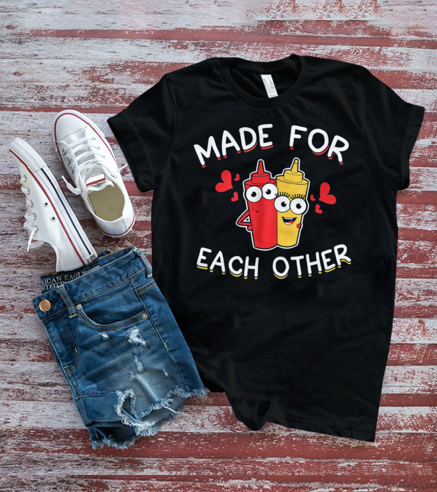 Made For Each Other Ketchup And Mustard With Hearts T-Shirt
