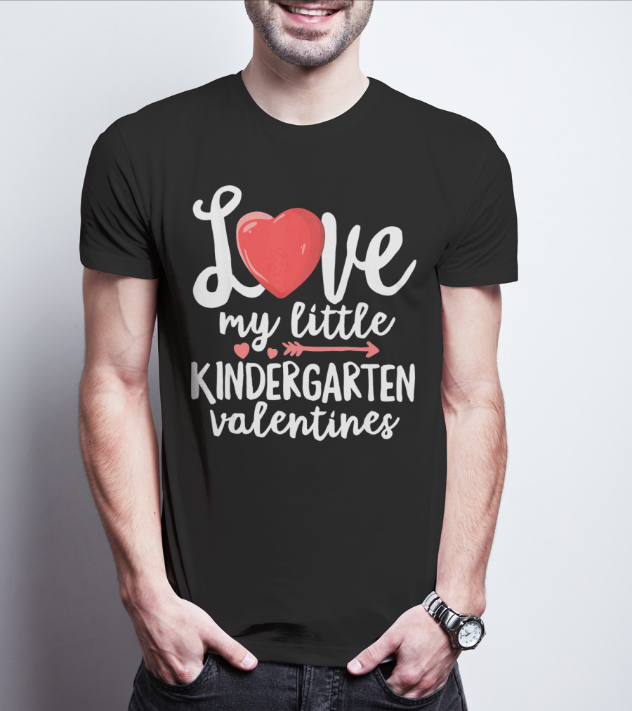 Love My Little Kindergarten Valentines Heart And Arrow T-Shirt