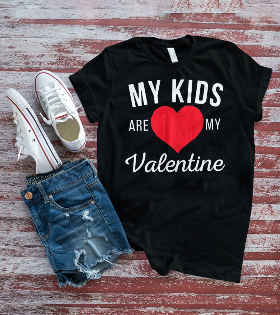 My Kids Are My Heart Valentine T-Shirt
