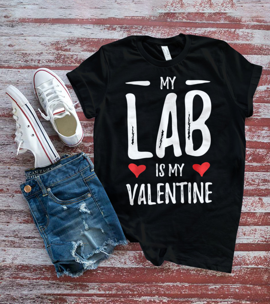 My Lab Is My Valentine Hearts T-Shirt