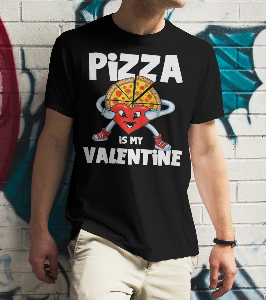 Pizza Is My Valentine Comic Heart Character With Pizza Slice Valentine’s Day T-Shirt