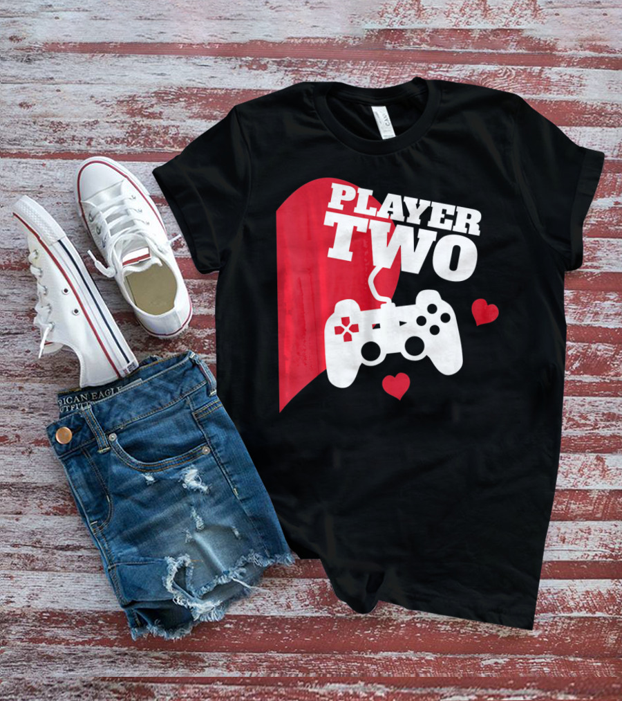Player Two Valentine With Game Controller And Hearts T-Shirt