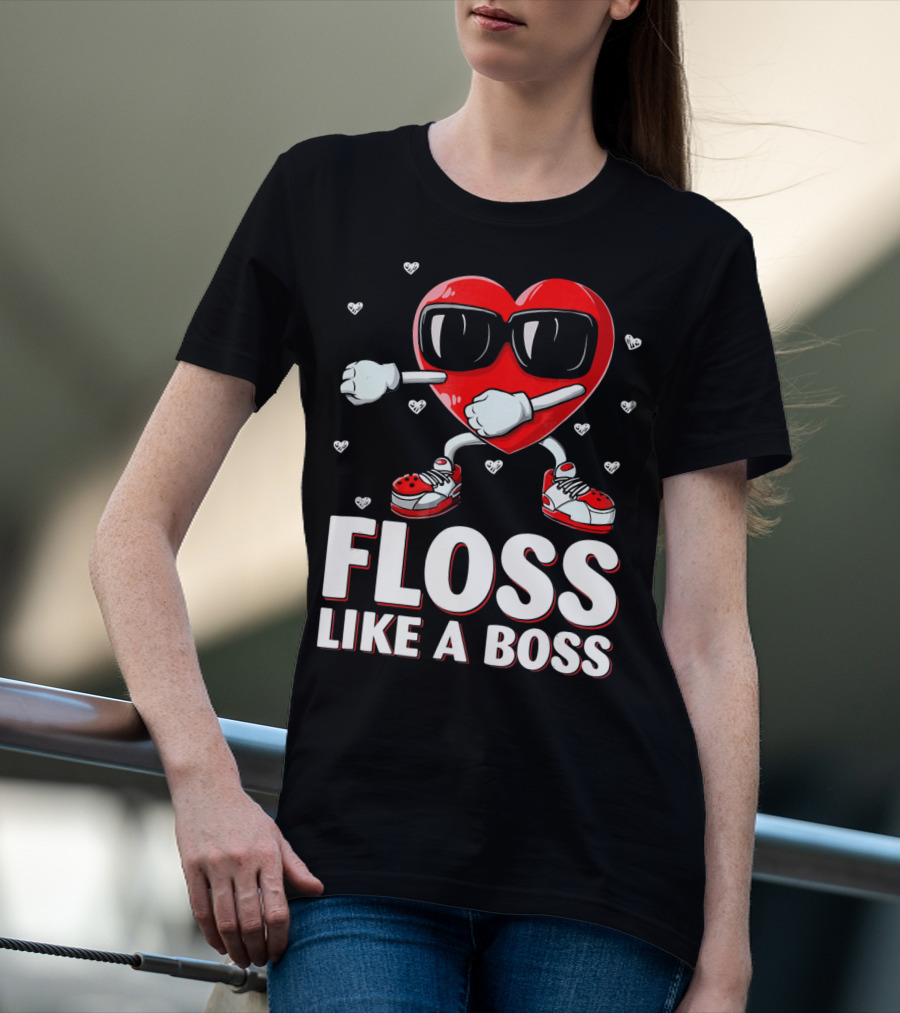 Floss Like A Boss Red Heart Valentine's Day Humor T-Shirt