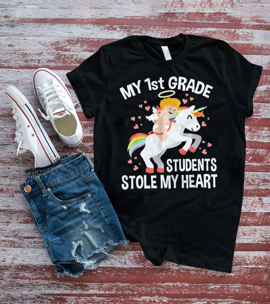 My 1st Grade Students Stole My Heart Valentine's Day Unicorn T-Shirt