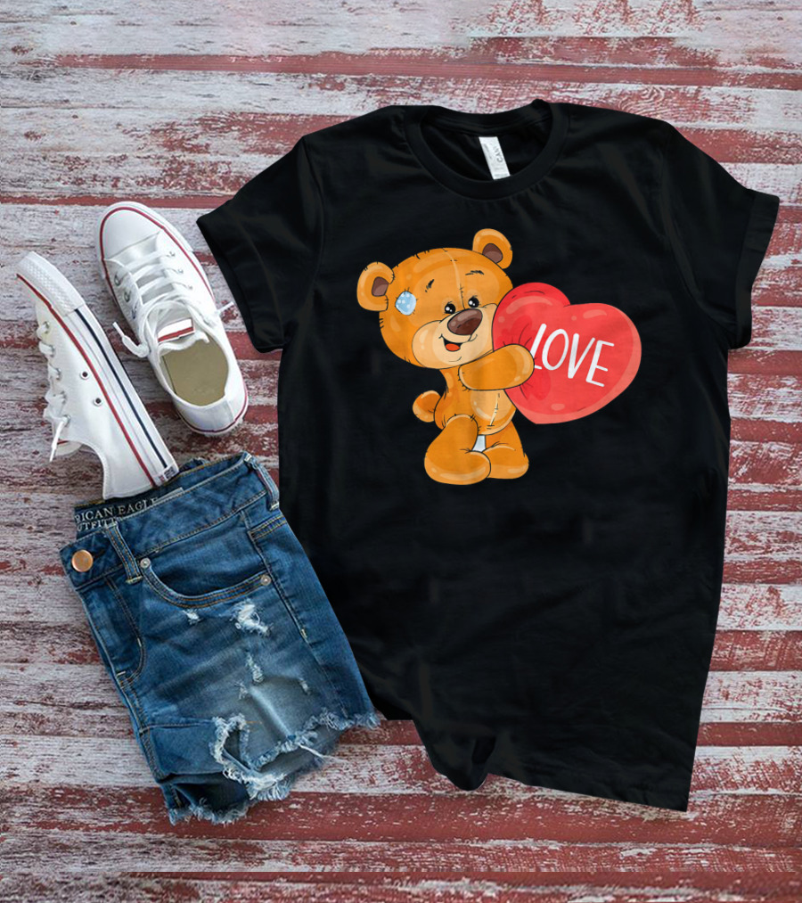 Teddy Bear With Heart Love Funny Valentine T-Shirt