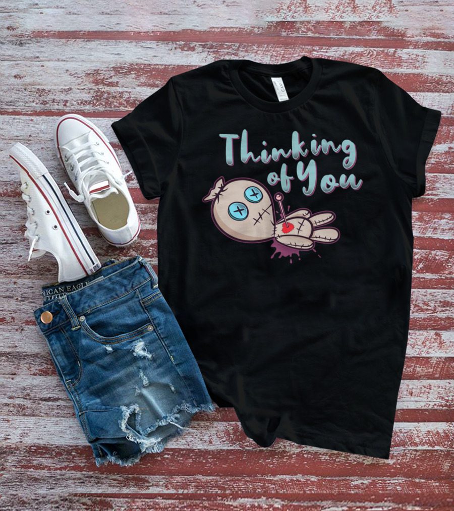 Thinking Of You Voodoo Doll Valentines T-Shirt