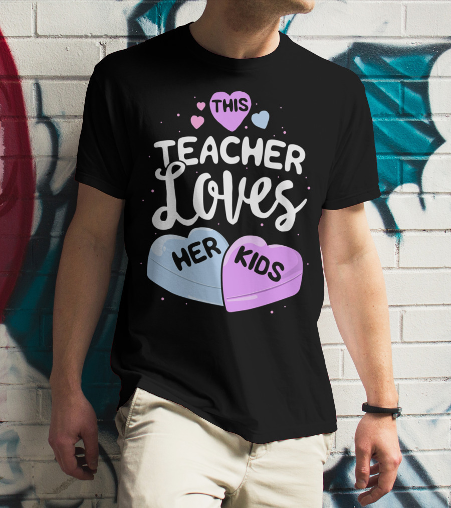 This Teacher Loves Her Kids Hearts T-Shirt