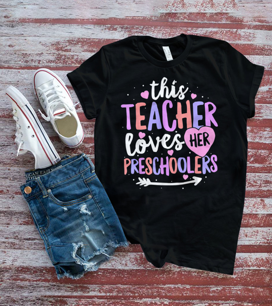 This Teacher Loves Her Preschoolers Heart Arrow T-Shirt