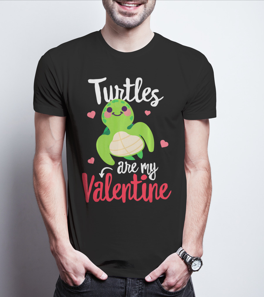 Turtles Are My Valentine With Cute Heart Accents T-Shirt