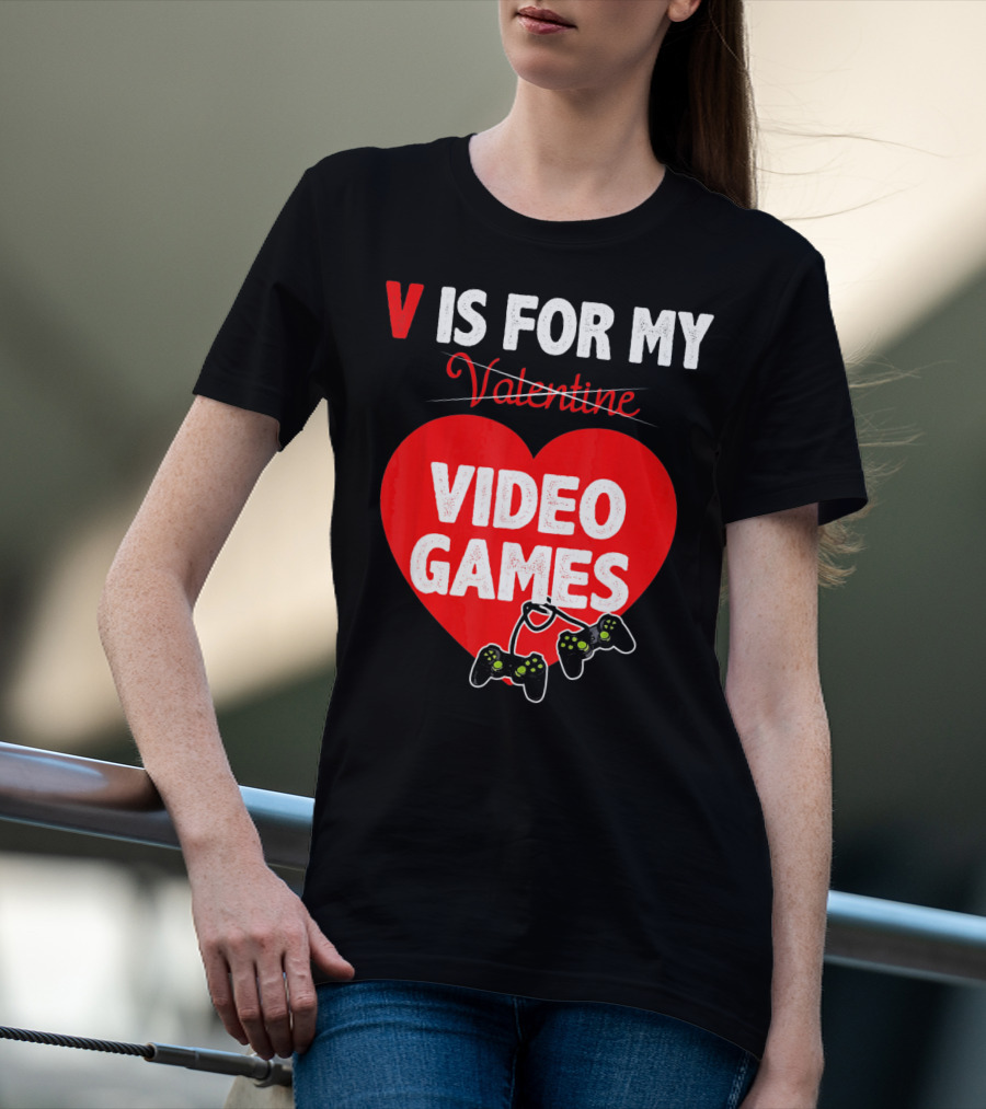 V Is For My Valentine Video Games Red Heart T-Shirt
