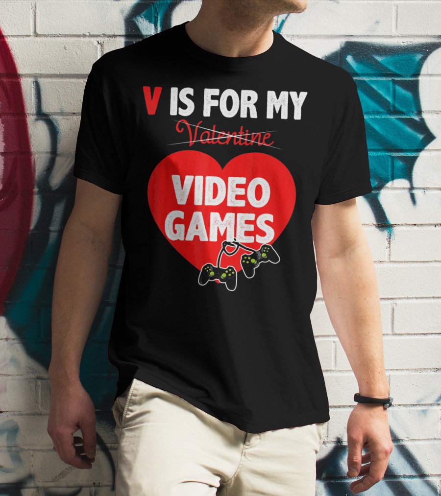 V Is For My Valentine Video Games Red Heart T-Shirt