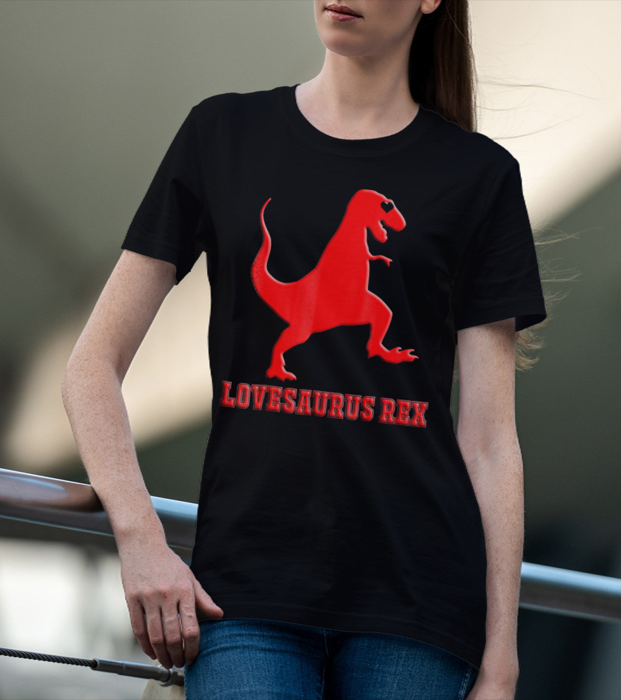 Lovesaurus Rex Dinosaur Heart Valentine T-Shirt