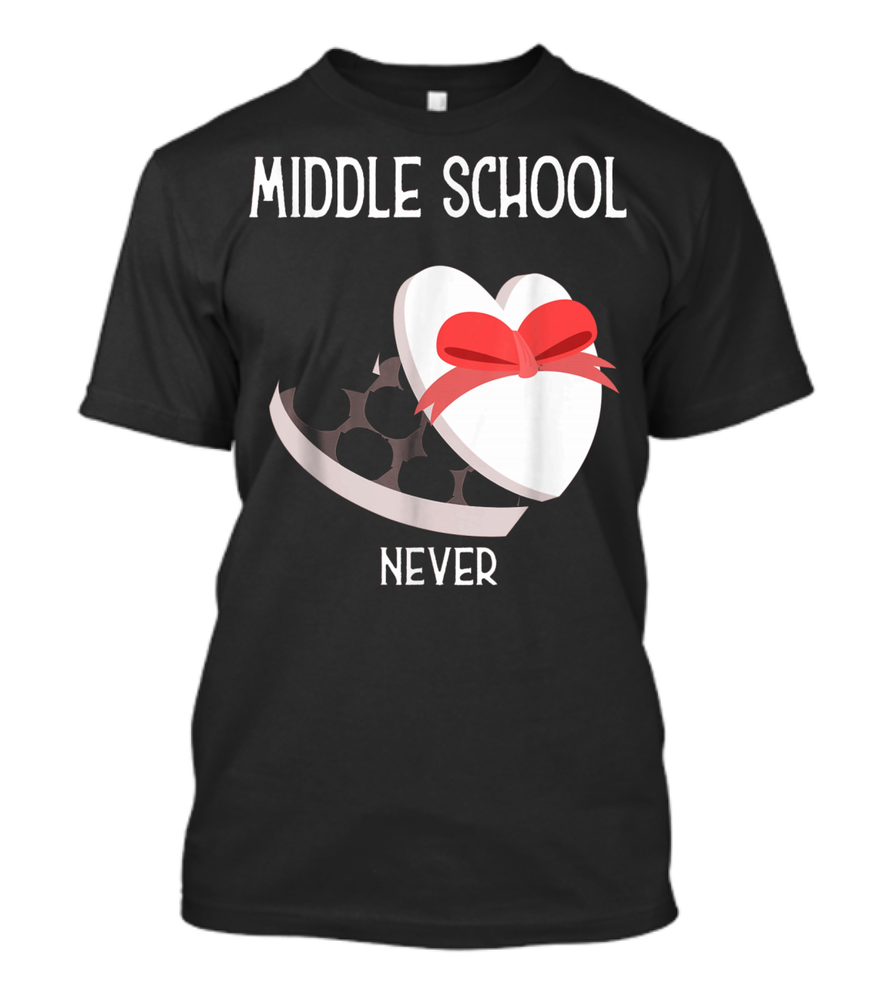 Middle School Never Valentine Heart Box T-Shirt