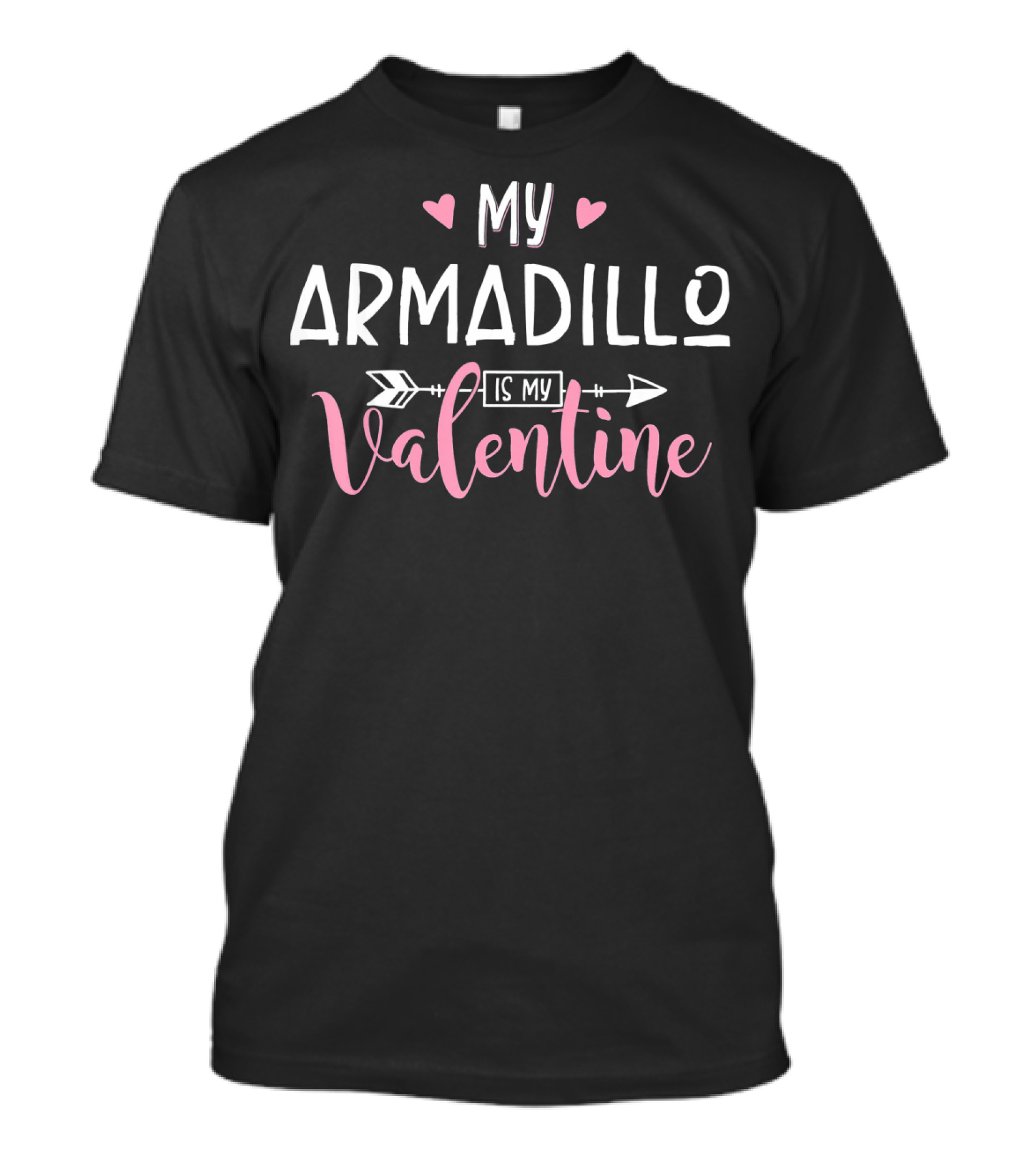 My Armadillo Is My Valentine Hearts Arrow T-Shirt