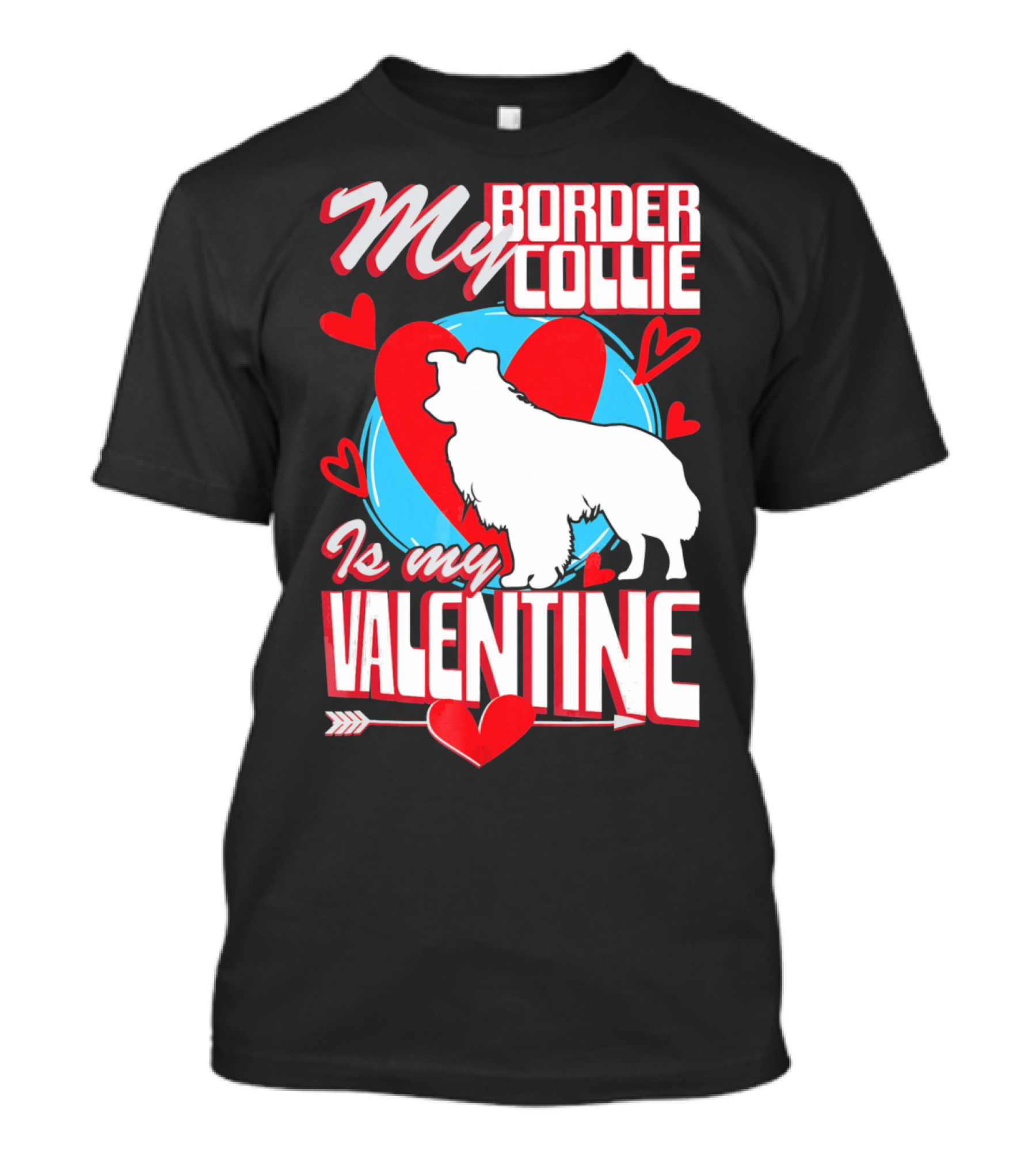 My Border Collie Is My Valentine Hearts T-Shirt