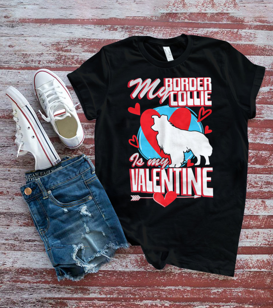 My Border Collie Is My Valentine Hearts T-Shirt