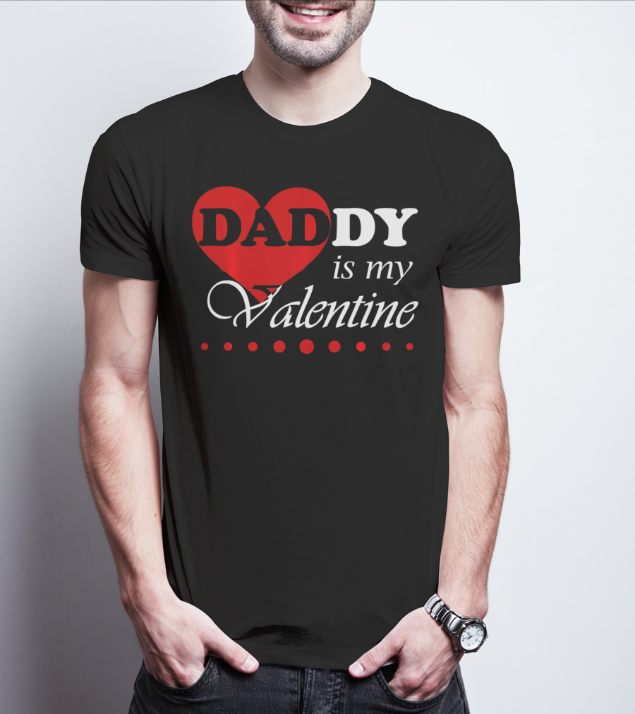 DADDY Heart Is My Valentine T-Shirt
