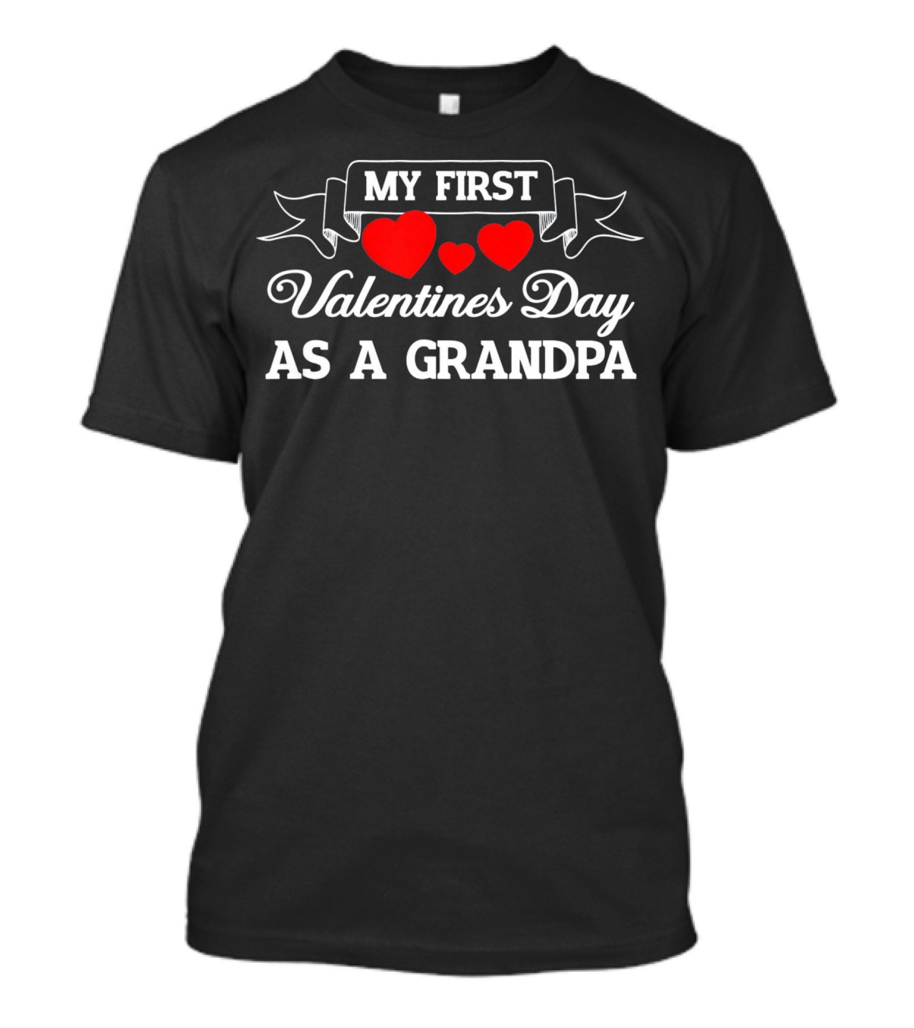 My First Valentines Day As A Grandpa With Red Hearts T-Shirt