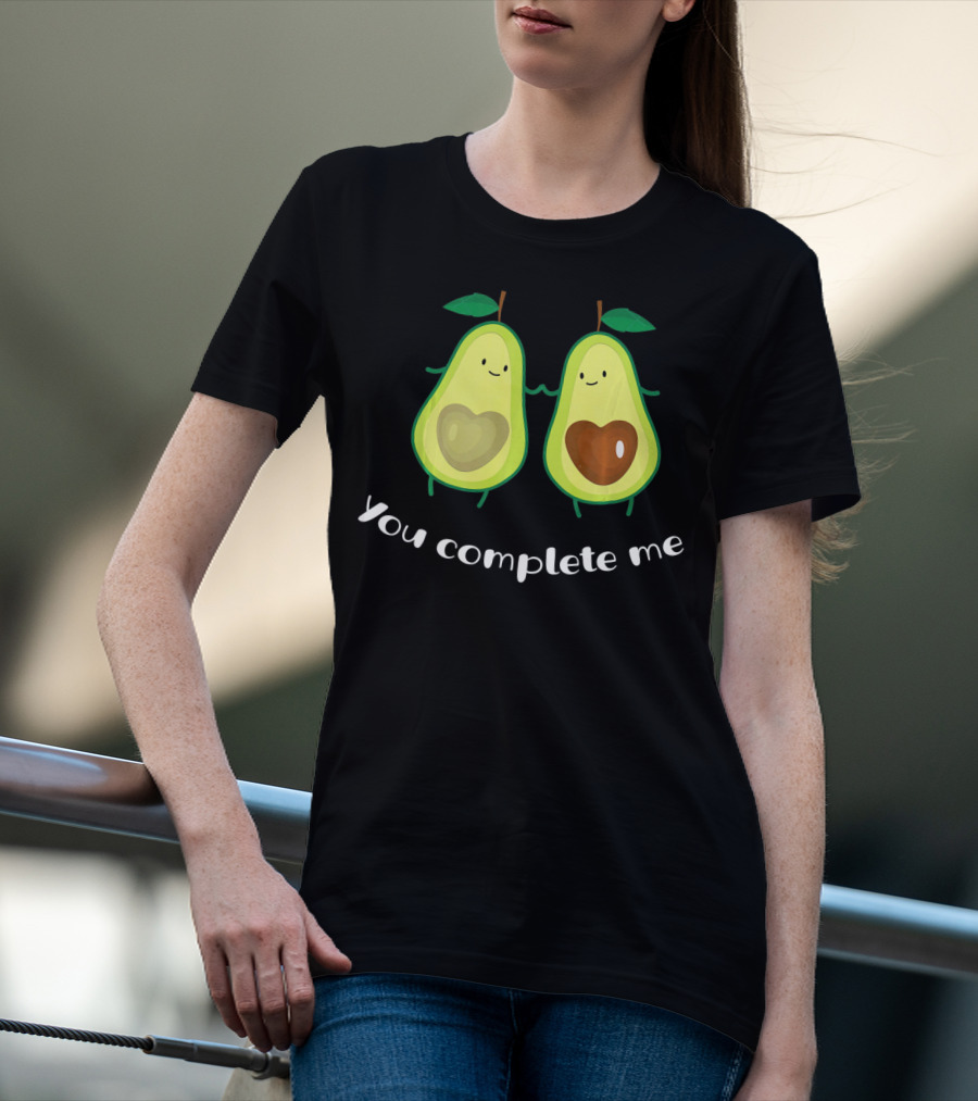 You Complete Me Funny Avocado Pair With Heart-Shaped Pits T-Shirt