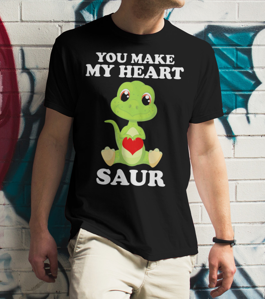 You Make My Heart Saur Valentines Day Cute Dinosaur With Heart T-Shirt