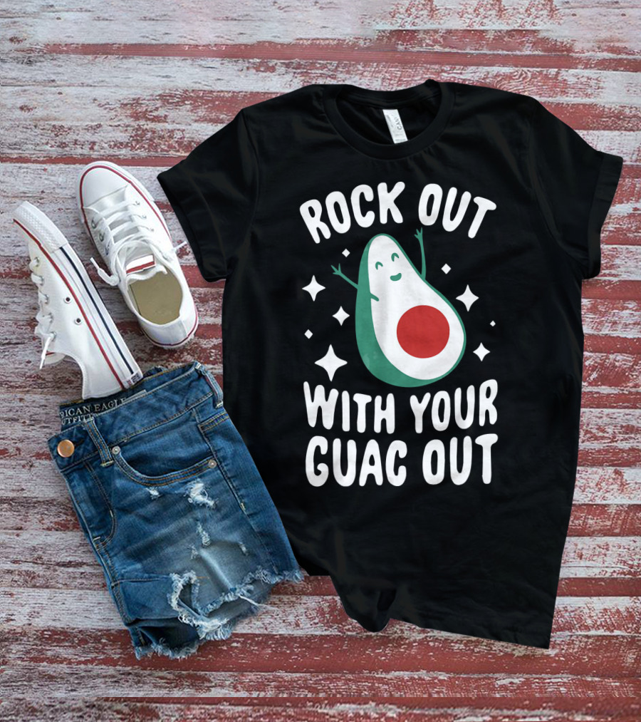 Rock Out With Your Guac Out Avocado Humor Fun T-Shirt
