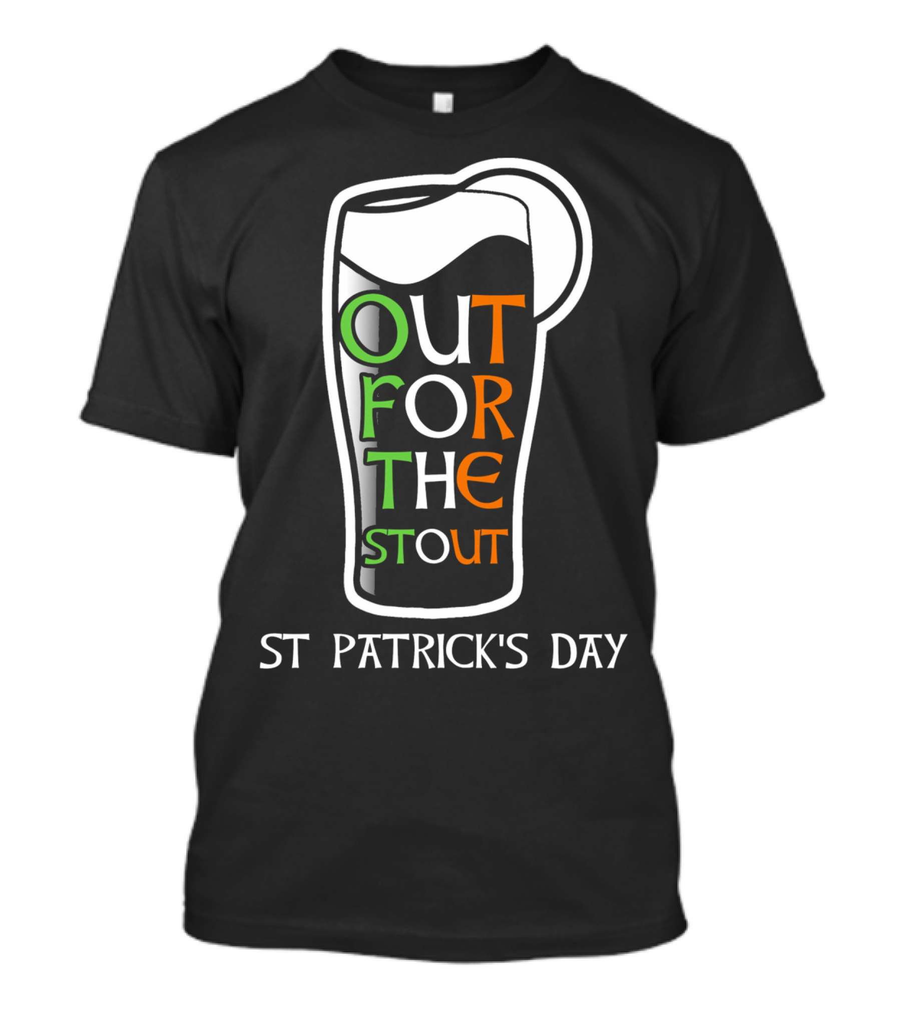St Patrick's Day Out For The Stout T-Shirt