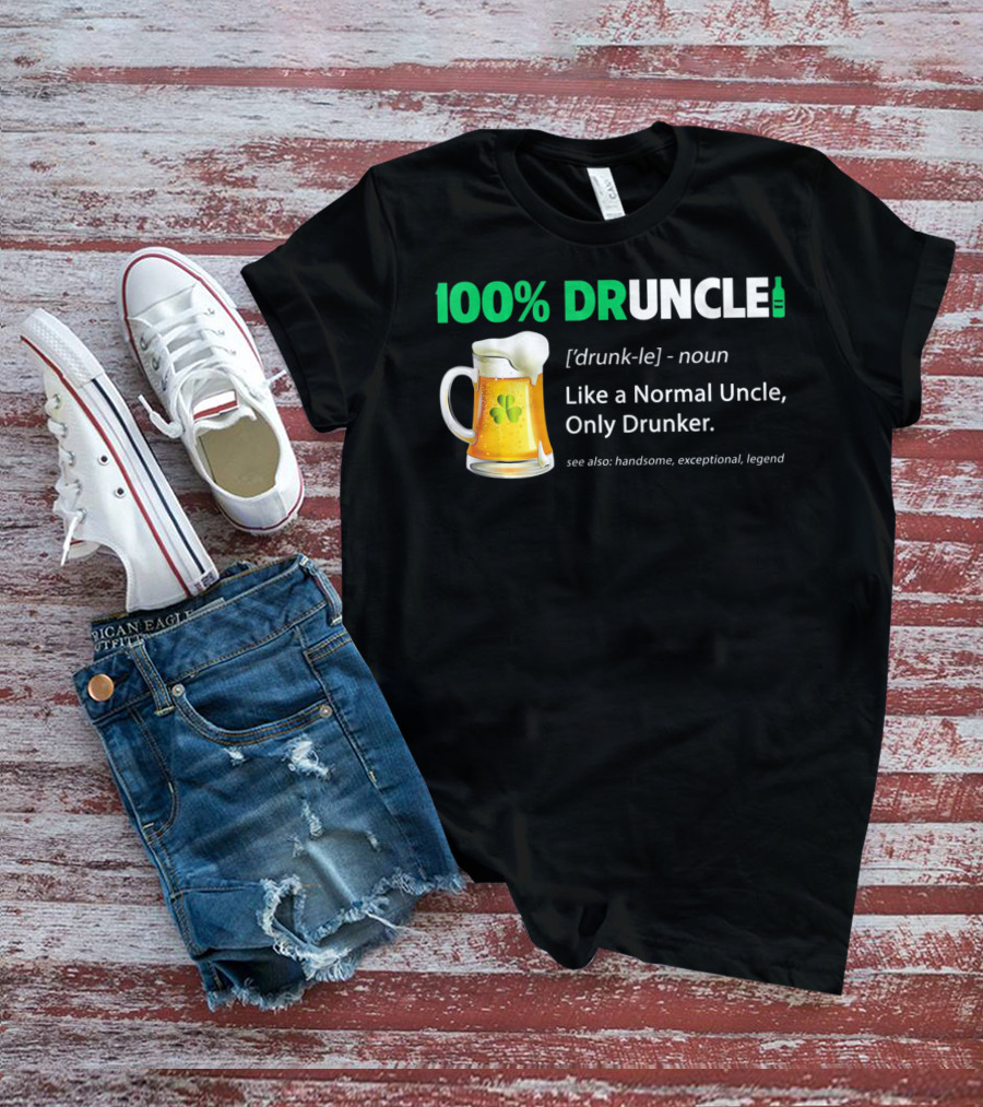 100% Druncle Like A Normal Uncle Only Drunker Saint Patricks Beer Mug Shamrock T-Shirt
