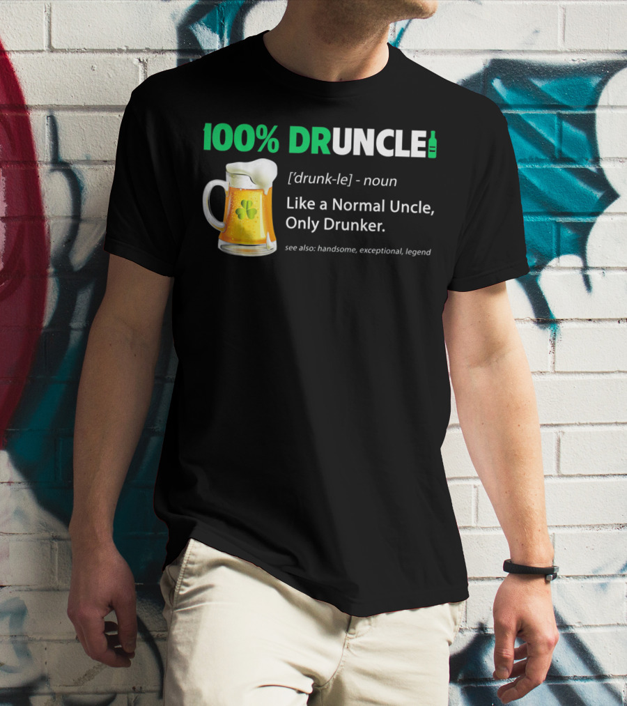 100% Druncle Like A Normal Uncle Only Drunker Saint Patricks Beer Mug Shamrock T-Shirt