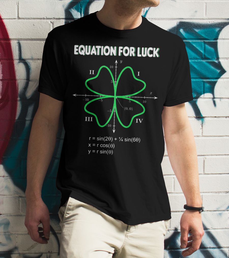 Equation For Luck Clover Math Sin Graph Quadrants T-Shirt