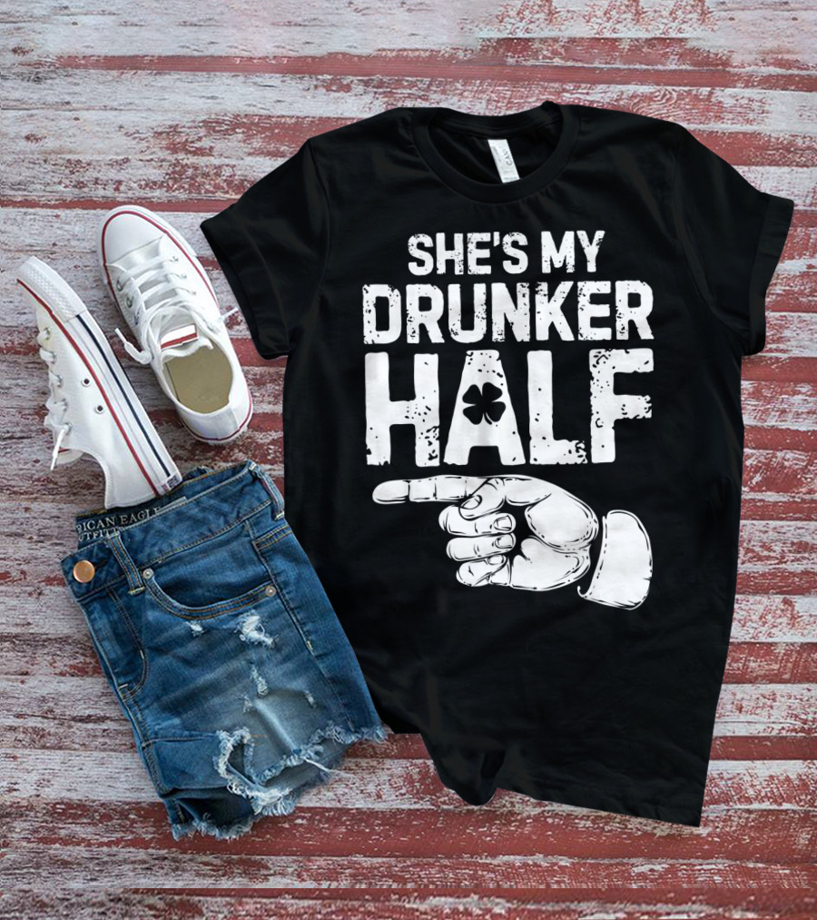 St Patricks Day She's My Drunker Half Shamrock Hand Pointer T-Shirt