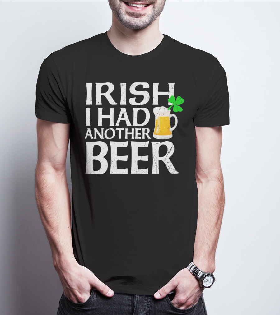 Irish I Had Another Beer Mug Shamrock T-Shirt