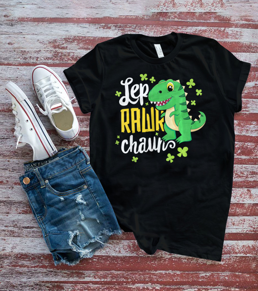 Lep Rawr Chawn Dinosaur With Shamrocks T-Shirt