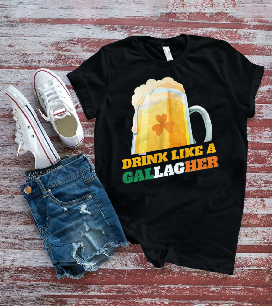 Drink Like A GallagHer Saint Patricks Day Beer Mug Shamrock T-Shirt