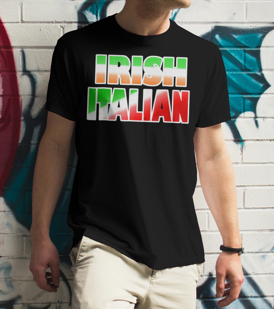 Irish Italian Funny Fashion Irish Ita T-Shirt