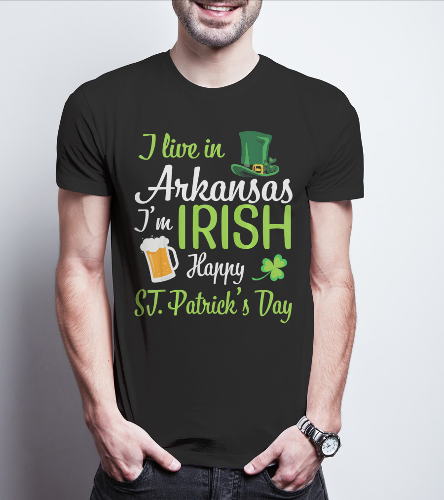 I Live In Arkansas I'm Irish Happy St. Patrick's Day Shamrock Beer Hat T-Shirt