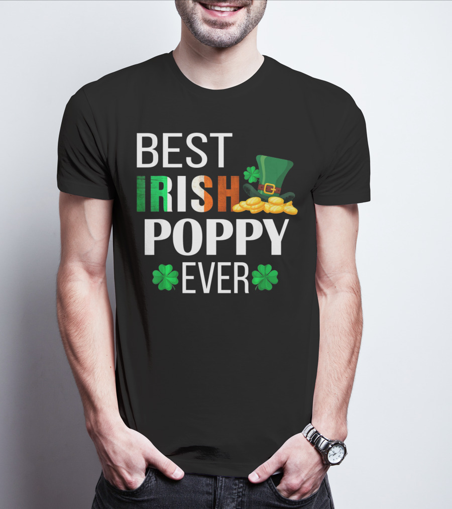 Best Irish Poppy Ever St. Patrick's Day Clover Gold Hat T-Shirt