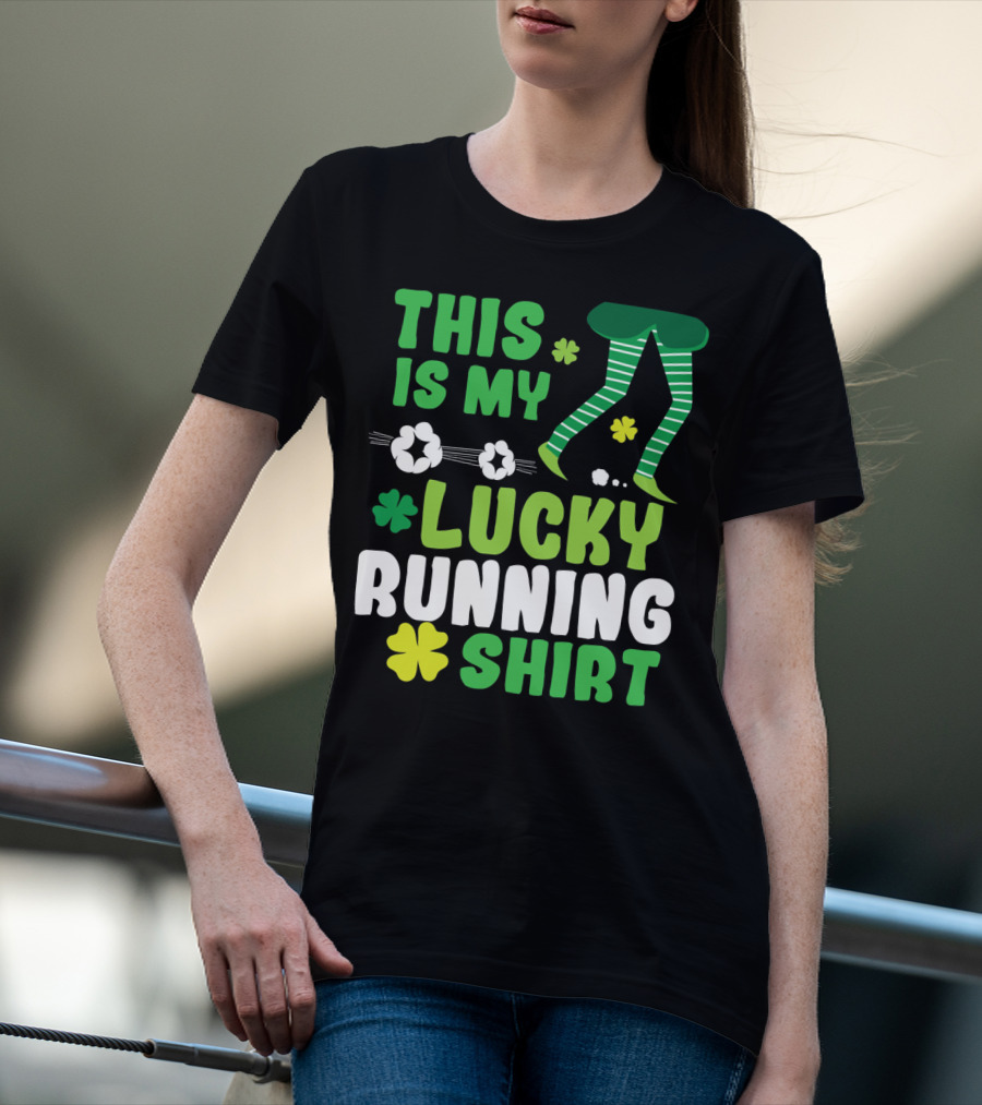 This Is My Lucky Running Shirt St Patricks Day 5k T-Shirt