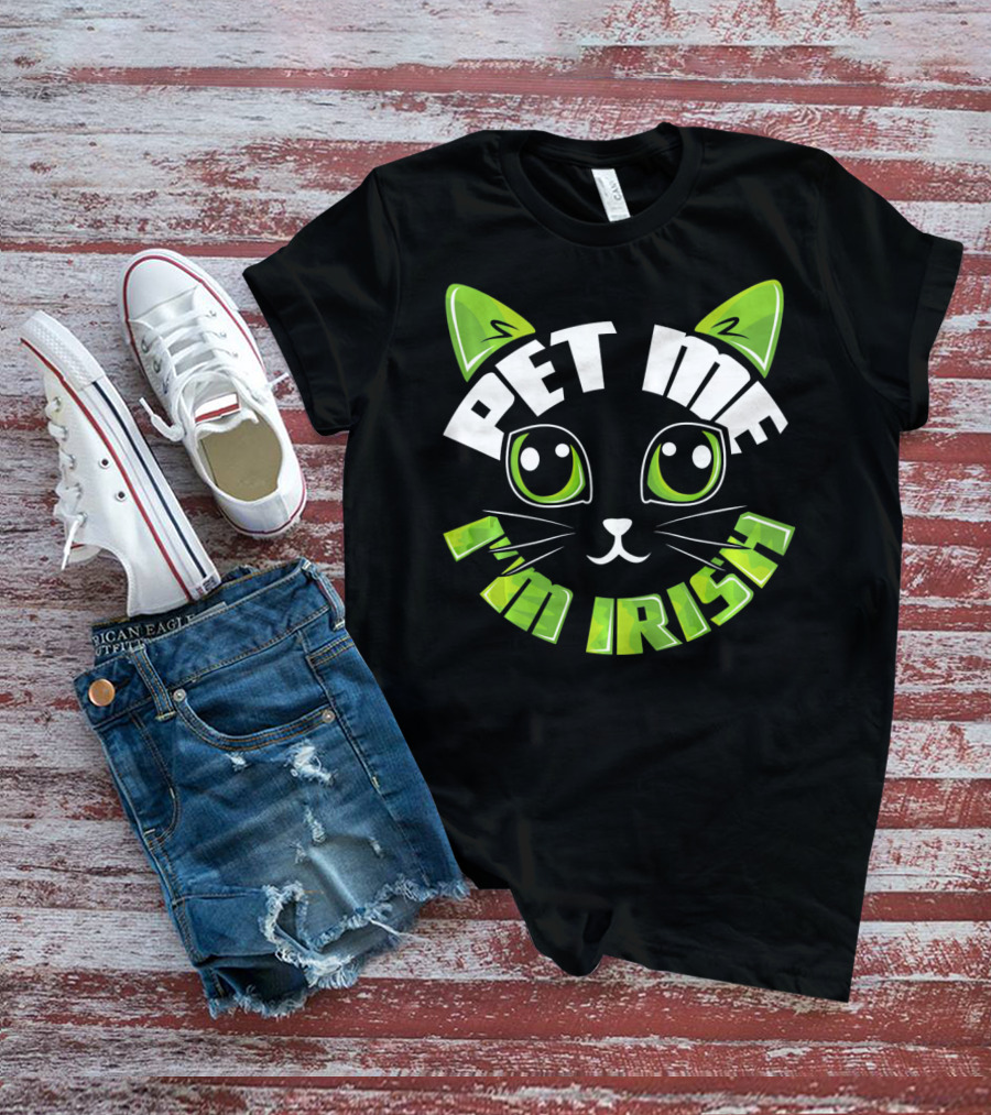Pet Me I'm Irish Cat Dublin Party T-Shirt