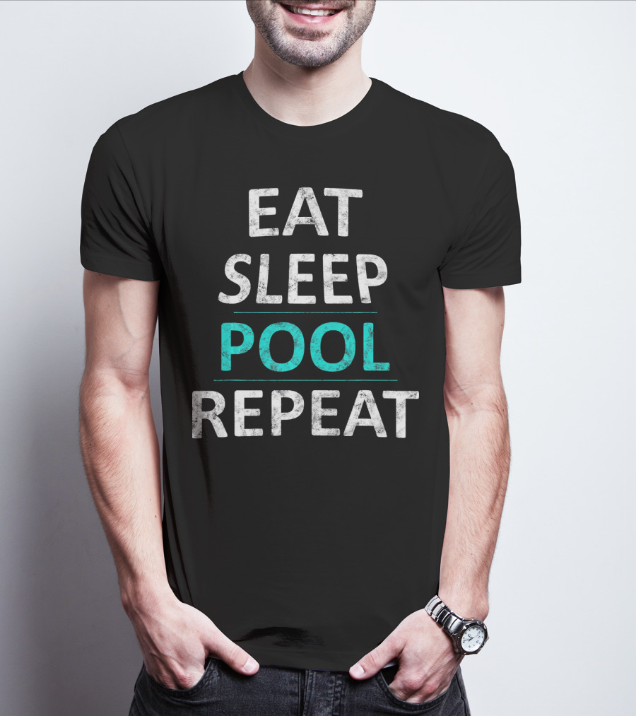 Eat Sleep Pool Repeat Funny Billiard Tee For Pool Lovers T-Shirt